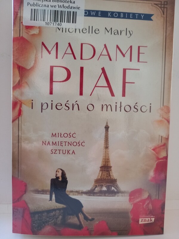 Okładka książki Michelle Marly: Madame Piaf i pieśń o miłości