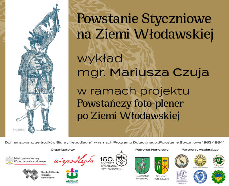 plakat z informacją o wykładzie Powstanie Styczniowe na Ziemi Włodawskiej
