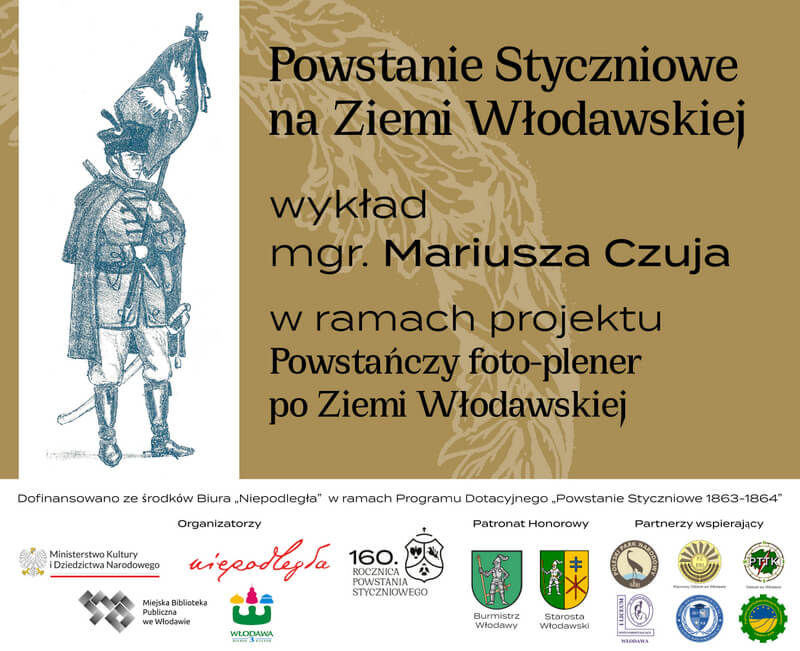 plakat z informacją o wykładzie Powstanie Styczniowe na Ziemi Włodawskiej